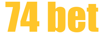 74 bet